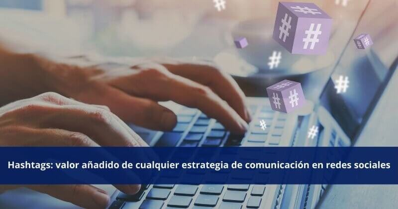 Los hashtag son un valor añadido
