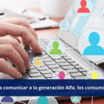Claves para comunicar a la generación alfa